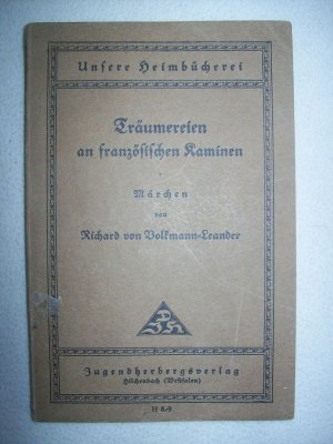 "Träumereien an französischen Kaminen. Märchen." ca 1920