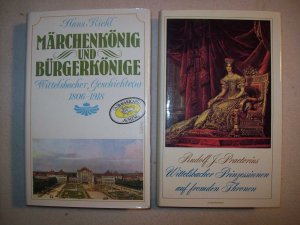 gebrauchtes Buch – Praetorius, Rudolf J – Wittelsbacher Prinzessinnen auf fremden Thronen. Historische Novellen." & "Märchenkönig und Bürgerkönige. Wittelsbacher Geschichte(n) 1806 - 1918.