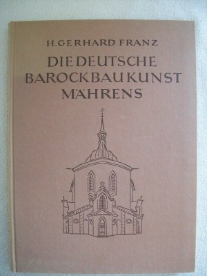 Die Deutsche Barockbaukunst Mährens