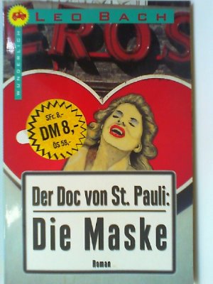 gebrauchtes Buch – Leo Bach – Der Doc von St. Pauli: Die Maske Roman