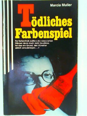 gebrauchtes Buch – Marcia Muller – Tödliches Farbenspiel. [Einzig berecht. Übertr. aus d. Amerikan. von Mechtild Sandberg] / Scherz-Krimis ; 1136