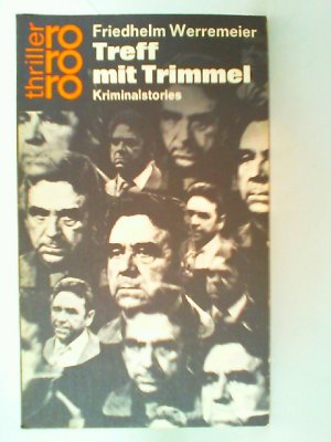 gebrauchtes Buch – Friedhelm Werremeier – Treff mit Trimmel : Kriminalstories. rororo ; 2274 : rororo-thriller