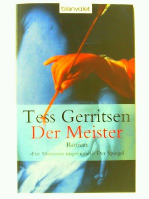 gebrauchtes Buch – Tess Gerritsen – Der Meister: Ein Rizzoli-&-Isles-Thriller (Rizzoli-&-Isles-Serie, Band 2)