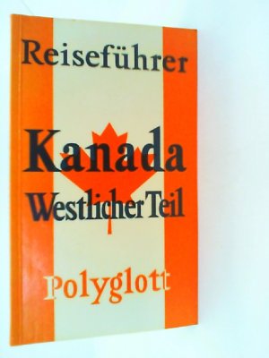 gebrauchtes Buch – unbekannt – Kanada, westlicher Teil (mit Alaska).