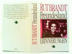 gebrauchtes Buch – Rut Brandt – Freundesland. Erinnerungen