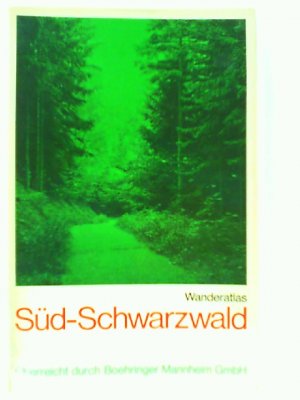 antiquarisches Buch – Koll. – Wanderatlas Süd-Schwarzwald. Überreicht durch Boehringer Mannheim GmbH