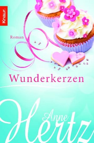 gebrauchtes Buch – Anne Hertz – Wunderkerzen