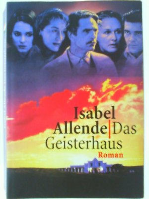 gebrauchtes Buch – Isabel Allende – Das Geisterhaus : Roman.