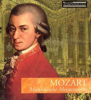 gebrauchter Tonträger – unbekannt – Mozart Musikalische Meisterwerke