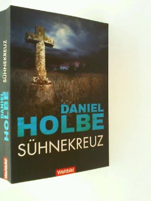 Daniel Holbe - Sühnekreuz