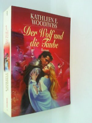 gebrauchtes Buch – Woodiwiss, Kathleen E – Der Wolf und die Taube: Roman (Goldmann Allgemeine Reihe)