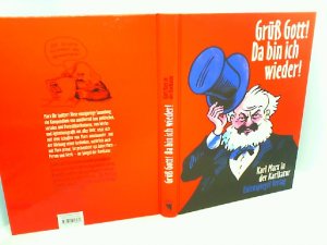 gebrauchtes Buch – Rolf, Hecker – Grüß Gott! Da bin ich wieder!: Karl Marx in der Karikatur