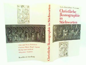 Christliche Ikonographie in Stichworten