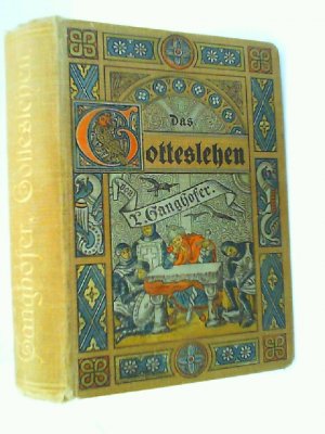 Das Gotteslehen Roman aus dem 13. Jh. über das Schicksal eines Bauern und seiner blinden Tochter die der Gewalt ihres Lehnsherren unterliegen von Ludwig […]