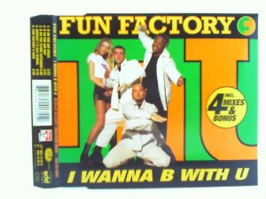 gebrauchter Tonträger – Fun Factory – I Wanna B With U