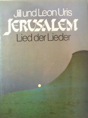 Jerusalem. Lied der Lieder