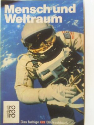 gebrauchtes Buch – Mensch und Weltraum