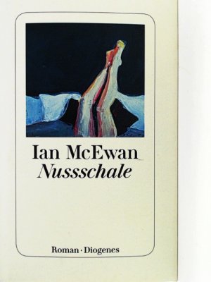 gebrauchtes Buch – Ian McEwan – Nussschale: Roman