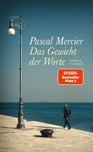 gebrauchtes Buch – Pascal Mercier – Das Gewicht der Worte: Roman