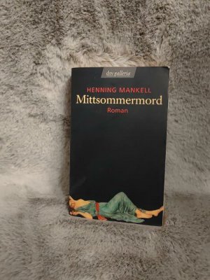 gebrauchtes Buch – Henning Mankell – Mittsommermord : Roman. Aus dem Schwed. von Wolfgang Butt / dtv ; 20520