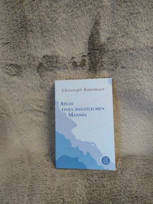 gebrauchtes Buch – Christoph Ransmayr – Atlas eines ängstlichen Mannes. Fischer ; 19563