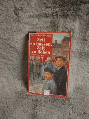 Zeit zu hassen, Zeit zu lieben. Fährmann, Willi: Die Bienmann-Saga; Arena-Taschenbuch ; Bd. 2527