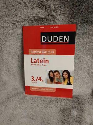 Duden, Einfach klasse in Latein; Teil: Lernjahr 3. 4., [Mit Klassenarbeiten zum Testen] / [Autorin Maria Anna Söllner. Red. Leitung Anika Donner]