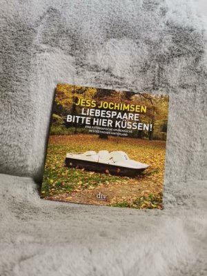 gebrauchtes Buch – Jess Jochimsen – Liebespaare, bitte hier küssen! : eine fotografische Spurensuche im städtischen Hinterland. dtv ; 34772