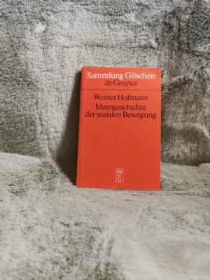 gebrauchtes Buch – Hofmann, Werner und Wolfgang Abendroth – Ideengeschichte der sozialen Bewegung des 19. und 20. Jahrhunderts. Werner Hofmann. Unter Mitw. von Wolfgang Abendroth / Sammlung Göschen ; Bd. 4205