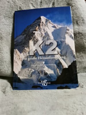 gebrauchtes Buch – Mantovani, Roberto (Mitwirkender) und Kurt Diemberger – K2 : die große Herausforderung. [Text Roberto Mantovani ; Kurt Diemberger. Hrsg. Valeria Manferto ; Laura Accomazzo. Übers.: Sabine Bartsch]