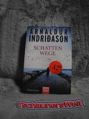 gebrauchtes Buch – Arnaldur IndriÃ°ason und Coletta Bürling – Schattenwege : Island Krimi. ; Übersetzung aus dem Isländischen von Coletta Bürling / Bastei-Lübbe-Taschenbuch ; Band 17559; Allgemeine Reihe