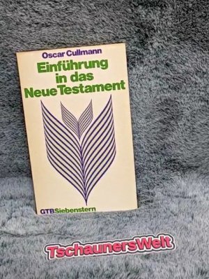 gebrauchtes Buch – Oscar Cullmann – Einführung in das Neue Testament. Aus d. Franz. übers. von Irmgard Vogelsanger- de Roche / Gütersloher Taschenbücher Siebenstern ; 1409