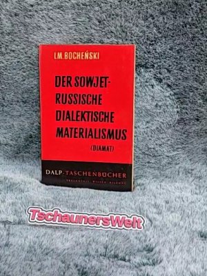 antiquarisches Buch – Bochenski, I. M – Der Sowjet - Russische Dialektische Materialismus. In der Reihe: Dalp Taschenbücher 325.