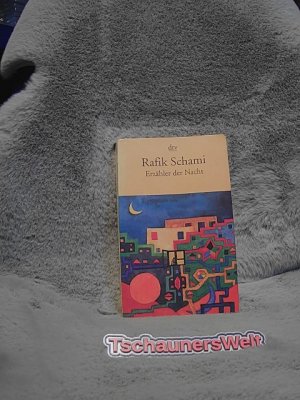 gebrauchtes Buch – Rafik Schami – Erzähler der Nacht. dtv ; 11915