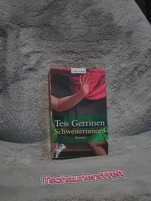 gebrauchtes Buch – Gerritsen, Tess  – Schwesternmord : Roman. Tess Gerritsen. [Übers. von Andreas Jäger] Thriller