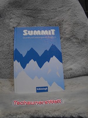 gebrauchtes Buch – Summit; Teil: [Reformierte Rechtschreibung]. [Hauptbd.].