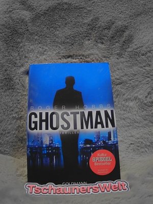 Ghostman : Thriller. Roger Hobbs. Dt. von Rainer Schmidt / Goldmann ; 47890