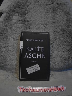 gebrauchtes Buch – Beckett, Simon und Simon Beckett – Kalte Asche : Thriller. Simon Beckett. Dt. von Andree Hesse / Rororo ; 24195