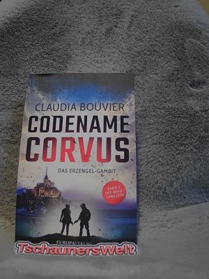 Das Erzengel-Gambit. Bouvier, Claudia: Codename Corvus ; Band 2