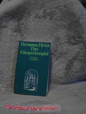 gebrauchtes Buch – Hermann Hesse – Das Glasperlenspiel : Versuch e. Lebensbeschreibung d. Magister Ludi Josef Knecht samt Knechts hinterlassenen Schriften. hrsg. von / suhrkamp-taschenbücher ; 79