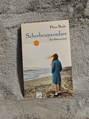 gebrauchtes Buch – Fleur Beale – Scherbenparadies : ein Sektenroman. Aus dem neuseeländischen Engl. von Cornelia Stoll / Arena-Taschenbuch ; Bd. 2728; Arena life