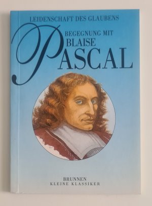 Begegnung mit Blaise Pascal