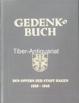 antiquarisches Buch – Gedenkbuch den Opfern der Stadt Hagen 1939 - 1945. Herausgegeben von der Stadt Hagen.