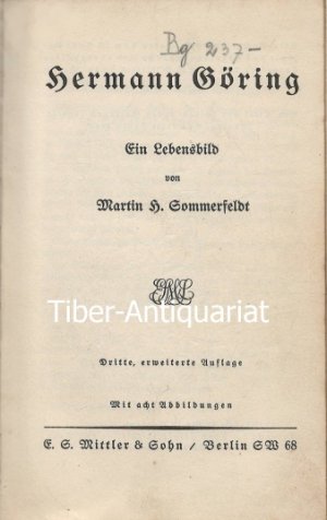 antiquarisches Buch – Sommerfeldt, Martin H – Hermann Göring. Ein Lebensbild.