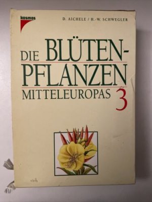 Die Blütenpflanzen Mitteleuropas, Band 3: Nachtkerzengewächse...