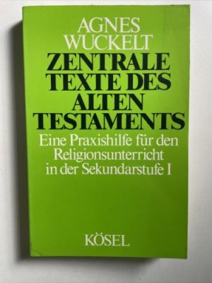 Zentrale Texte des Alten Testaments