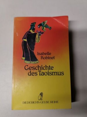 gebrauchtes Buch – Isabelle Robinet – Geschichte des Taoismus