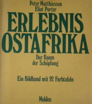 Der Baum der Schöpfung. Erlebnis Ostafrika. Ein Groß-Bildband mit 92 Farbtafeln