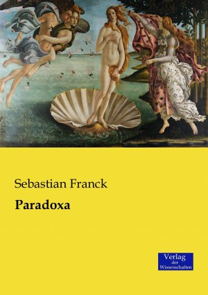 Paradoxa / Sebastian Franck / Taschenbuch / Paperback / 420 S. / Deutsch / 2019 / Vero Verlag / EAN 9783957006394