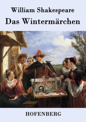 Das Wintermärchen / William Shakespeare / Taschenbuch / Paperback / 112 S. / Deutsch / 2015 / Hofenberg / EAN 9783843037945